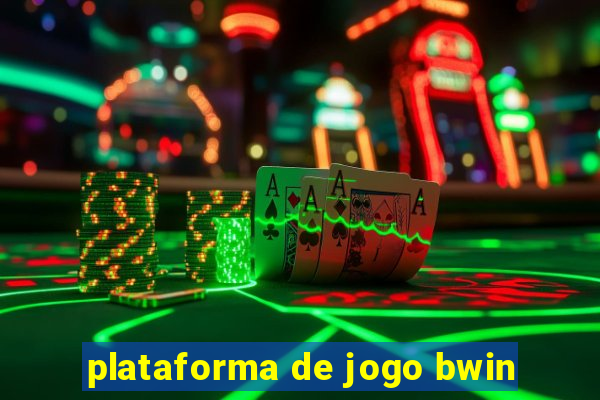 plataforma de jogo bwin